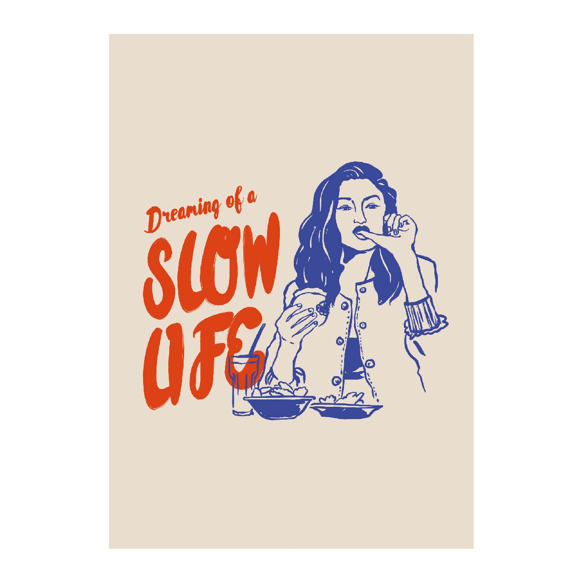 Decorative "Dreaming of a Slow Life" Poster | High - Quality Print | Repositionable Adhesive - Pasquín