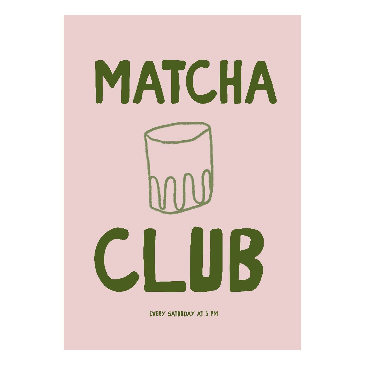 Decorative "Matcha Club" Poster | High - Quality Print | Repositionable Adhesive - Pasquín