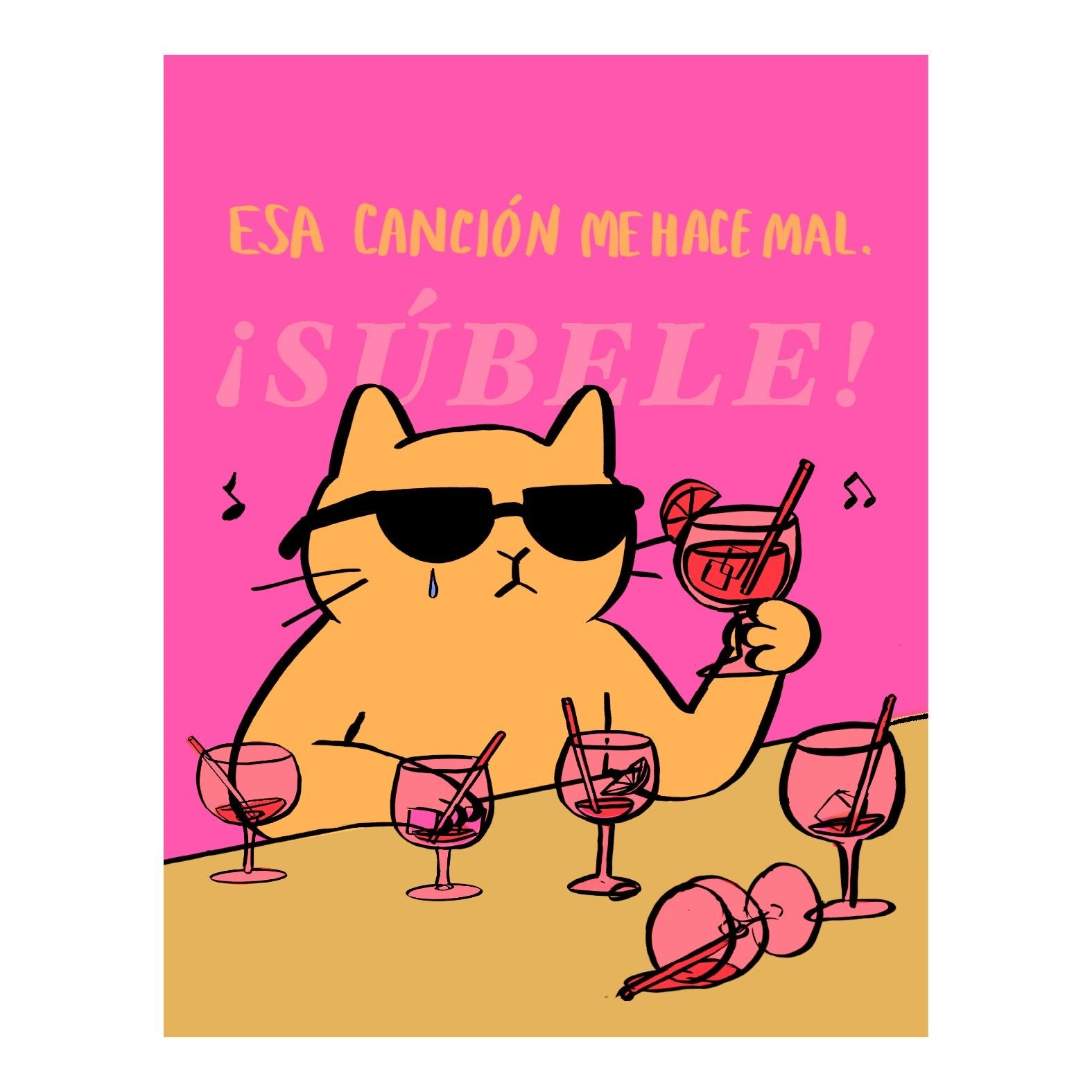 Decorative "¡Súbele!" by Lolillapolilla Poster | High - Quality Print | Repositionable Adhesive - Pasquín